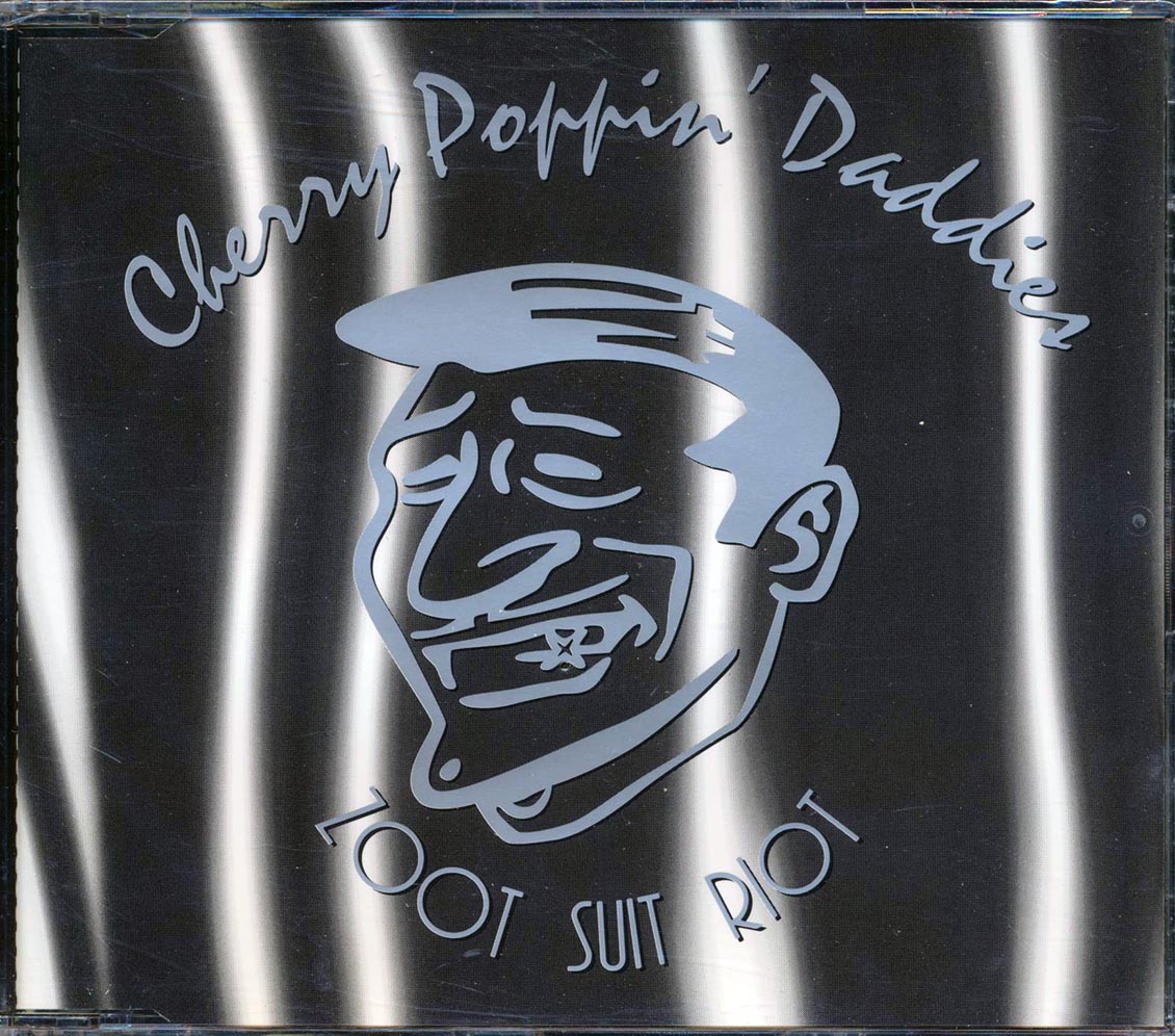 Cherry Poppin' Daddies - Zoot Suit Riot (3 Tracks)