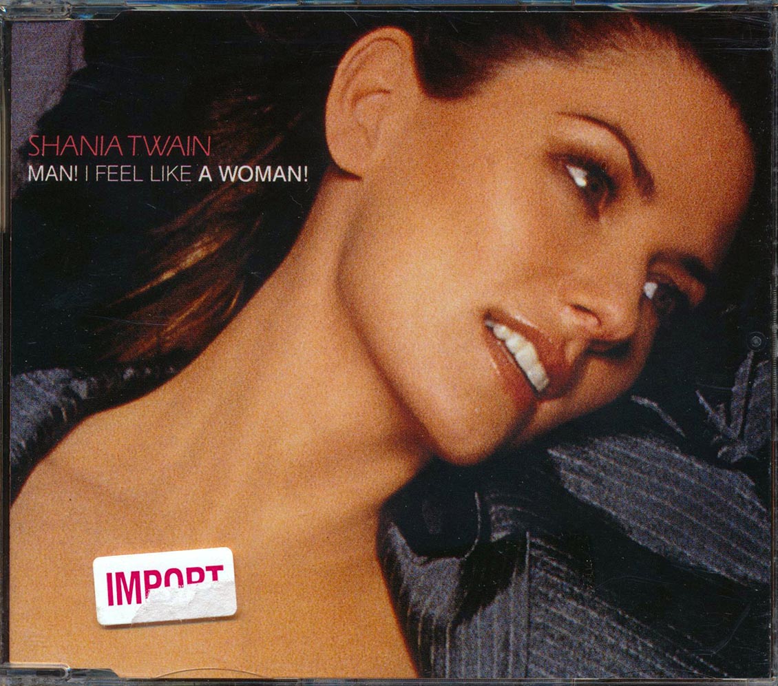 Shania Twain - Man! I Feel Like A Woman!