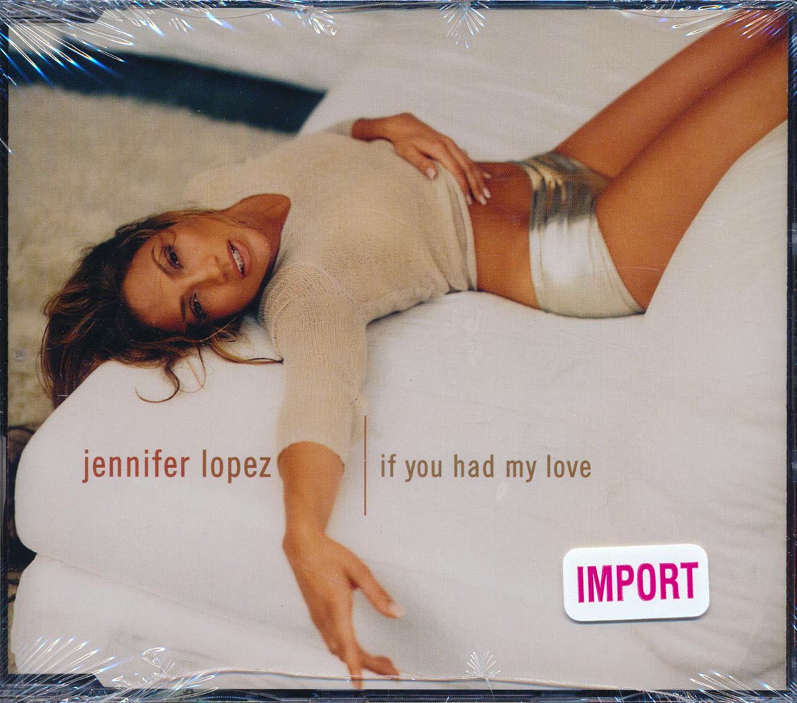 Jennifer Lopez - If You Had My Love