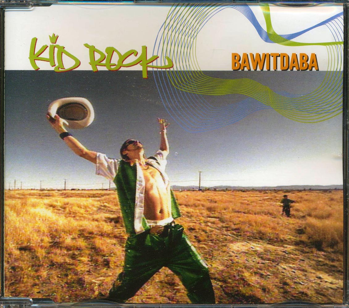 Kid Rock - Bawitdaba (EP, 3 Tracks)