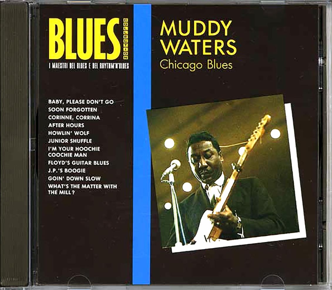 Muddy Waters - Chicago Blues