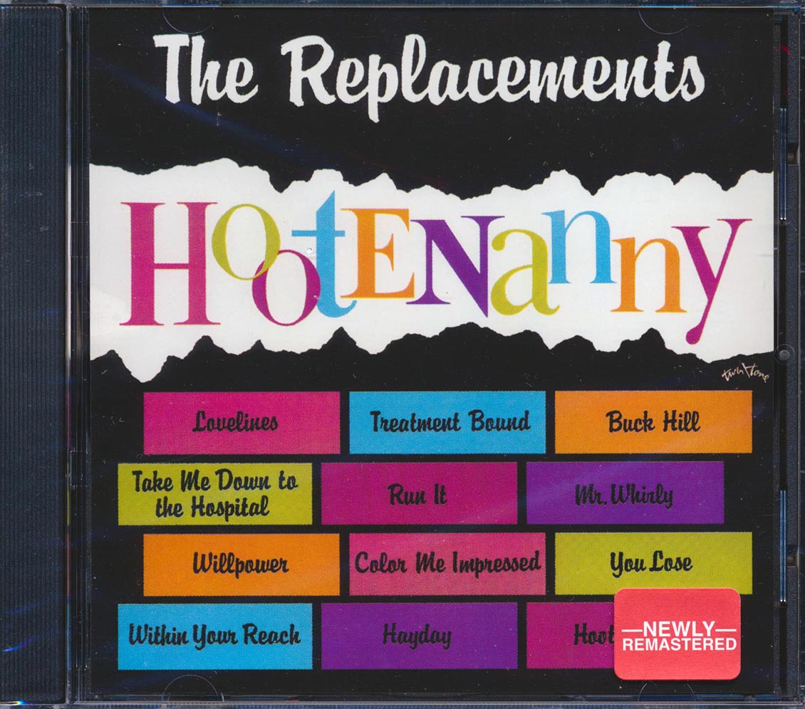 The Replacements - Hootenanny (remastered)