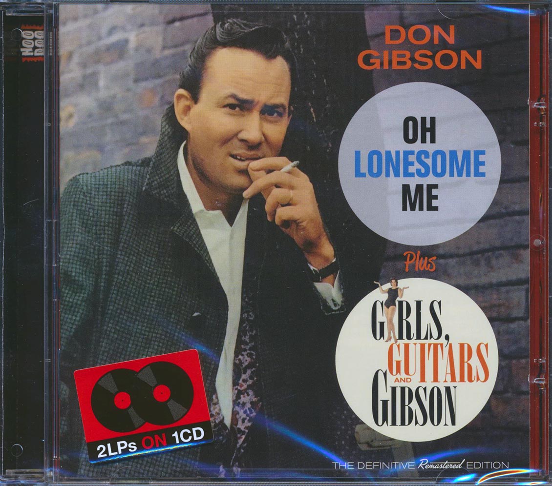 Don Gibson - Oh Lonesome Me + Girls, Guitars And Gibson (incl. large booklet) (remastered)