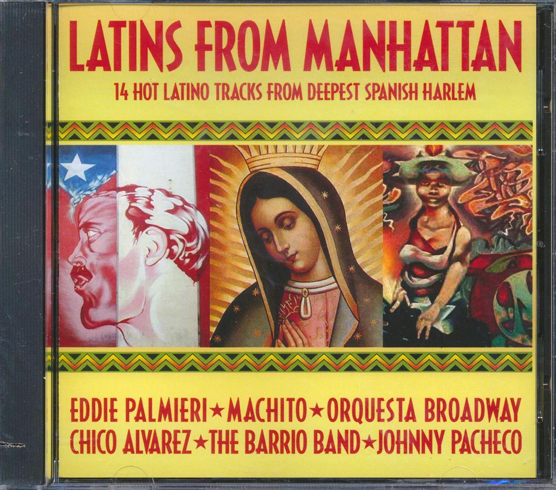 Machito, Eddie Palmieri, Orquesta Broadway, Etc. - Latins From Manhattan: 14 Hot Latino Tracks From Deepest Spanish Harlem (marked/ltd stock)