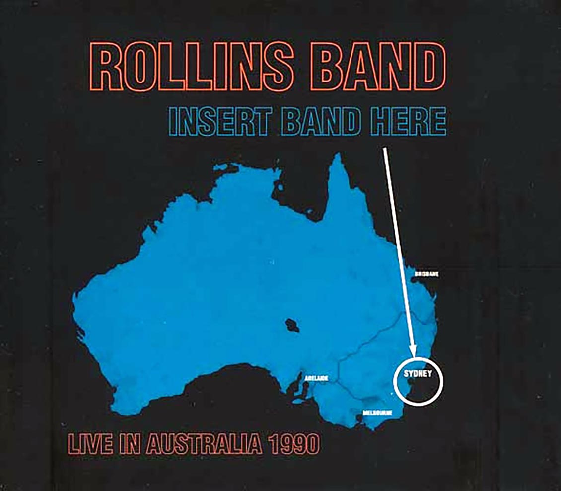 Rollins Band - Insert Band Here: Live In Australia 1990