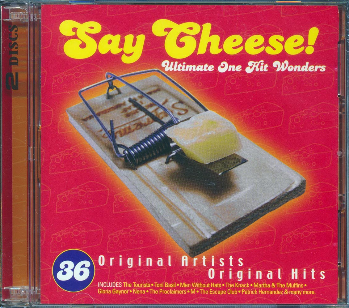 Wild Cherry, Toni Basil, The Escape Club, Toto Coelo, Martha & The Muffins, Etc. - Say Cheese! Ultimate One Hit Wonders (36 tracks) (2xCD)