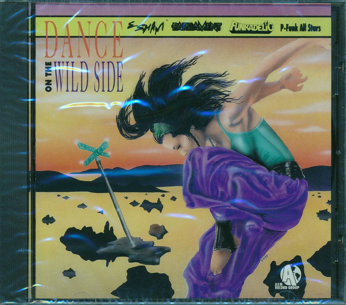 Funkadelic, Chazm, P-Funk Allstars, NGL, Etc. - Dance On The Wild Side