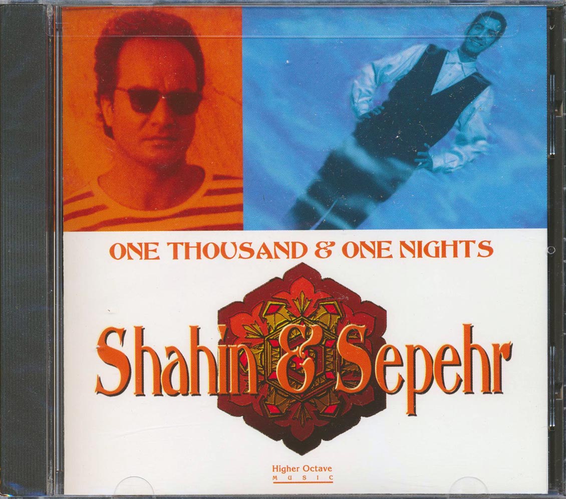 Shahin & Sepehr - One Thousand And One Nights