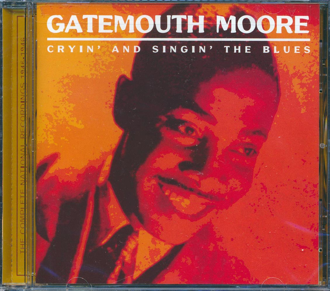 Gatemouth Moore - Cryin' And Singin' The Blues (20 tracks)