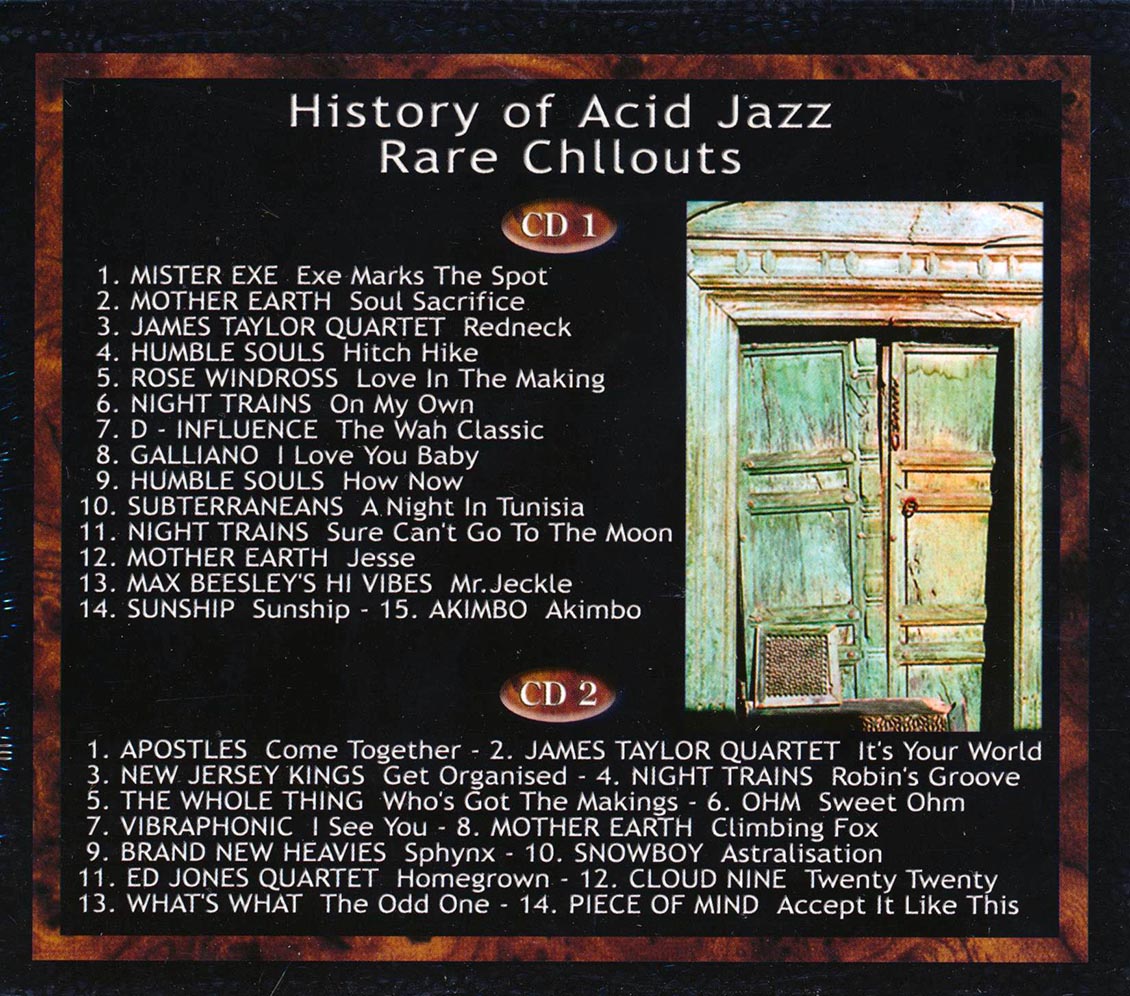 Mister Exe, Mother Earth, Apostles, Etc. - History Of Acid Jazz: Rare Chillouts (2xCD) (incl. large booklet)