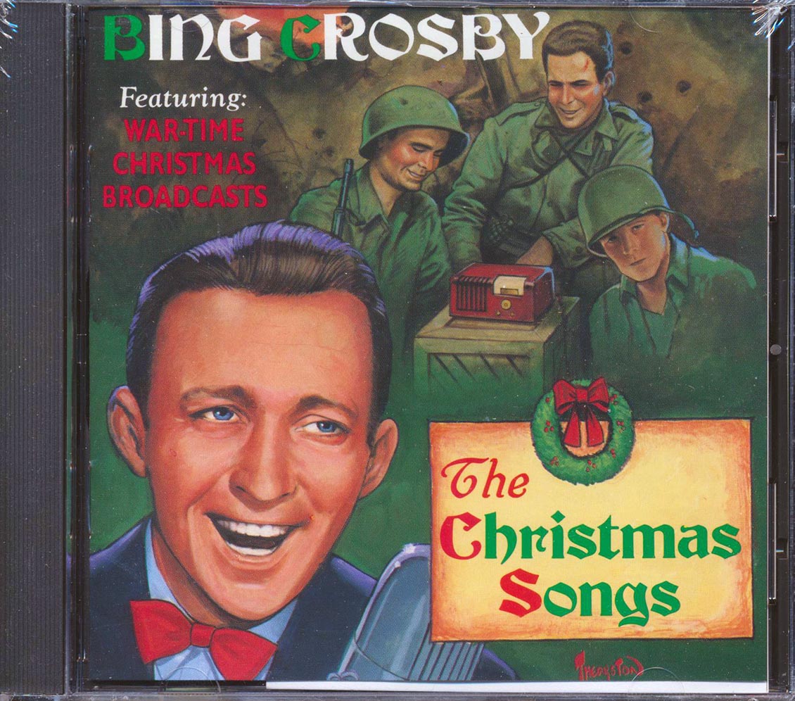 Bing Crosby - The Christmas Songs Featuring War-time Christmas Broadcasts