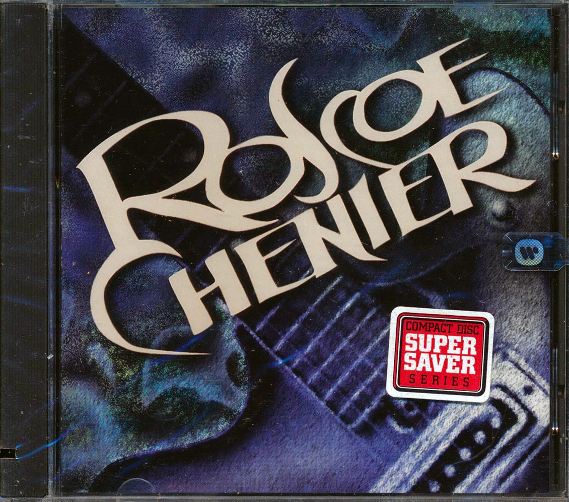 Roscoe Chenier - Roscoe Chenier (marked/ltd stock)