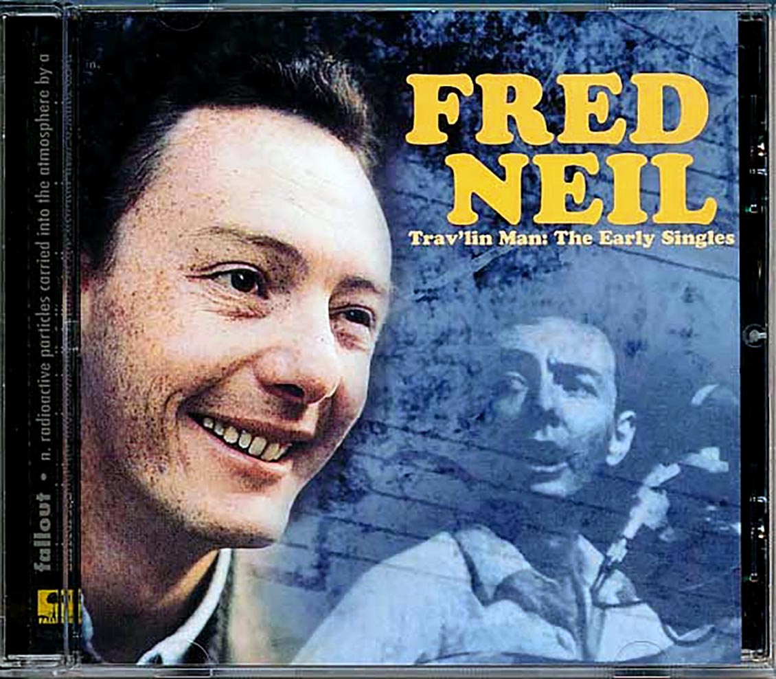 Fred Neil - Trav'lin Man: The Early Singles
