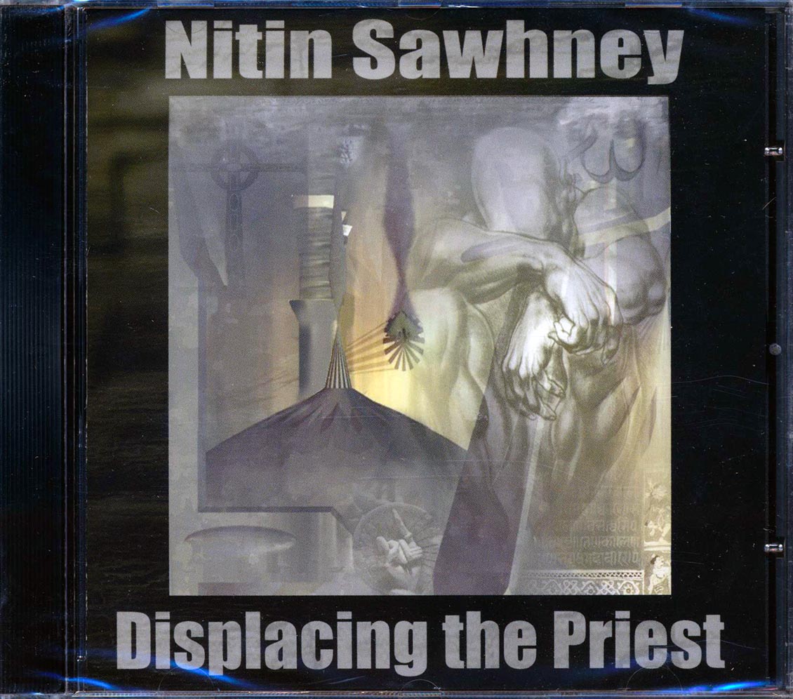 Nitin Sawhney - Displacing The Priest