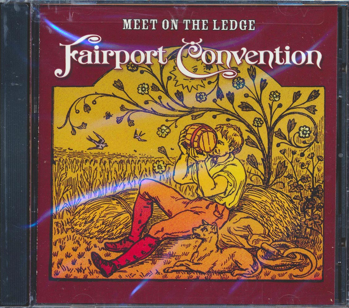 Fairport Convention - Meet On The Ledge