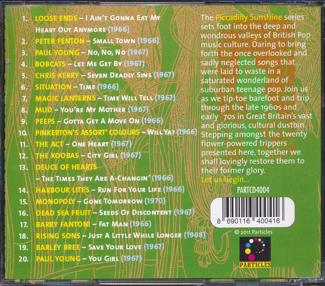 Loose Ends, Bobcats, Peeps, Mud, Dead Sea Fruit, Etc. - Piccadilly Sunshine Part 7: British Pop Psych And Other Flavours 1966-1970