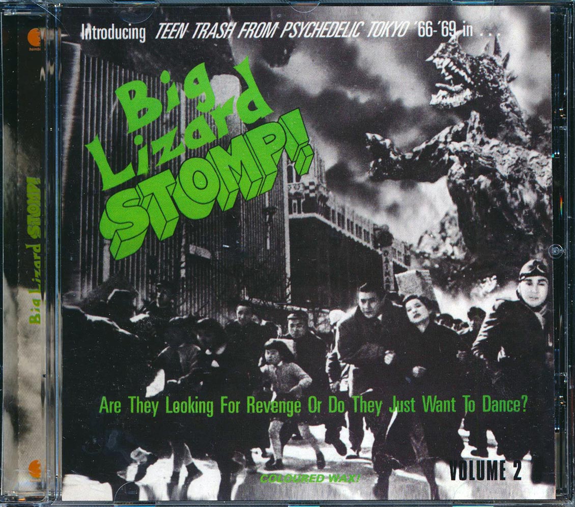 Golden Cups, The Jaguars, The Spiders, The Carnabeats, Etc. - Big Lizard Stomp! Introducing Teen Trash From Psychedelic Tokyo Volume 2 1966-1969