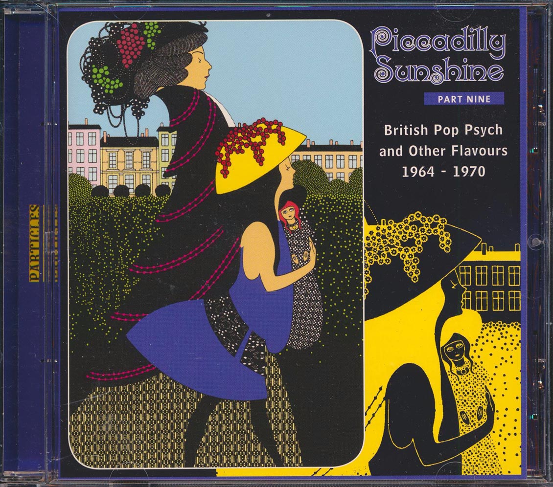 Deuce Coup, Nocturnes, Weather, Gary James, Lee Harmers Popcorn, Etc. - Piccadilly Sunshine Part 9: British Pop Psych And Other Flavours 1964-1970