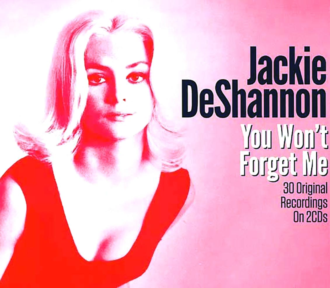 Jackie DeShannon - You Won't Forget Me (30 tracks) (2xCD)