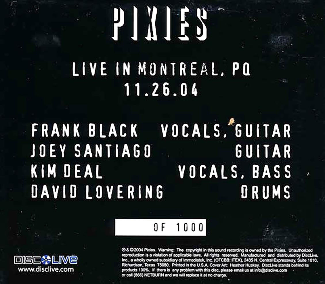 The Pixies - Live In Montreal, Quebec 11-26-04 (numbered ltd.ed.) (2xCD)