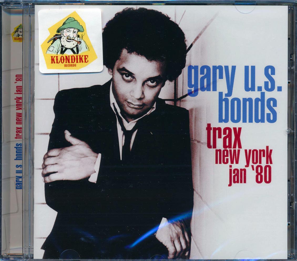 Gary US Bonds - Trax New York Jan '80 (remastered)
