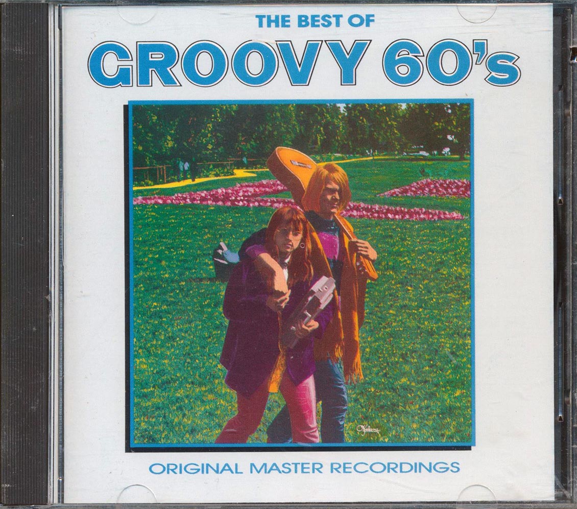 Grass Roots, The Guess Who, The Monkees, Etc. - The Best Of Groovy 60's