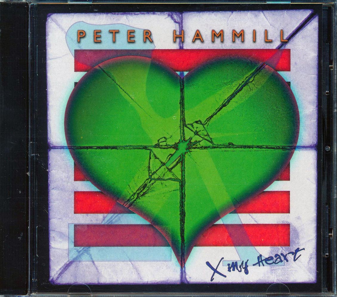Peter Hammill - X My Heart