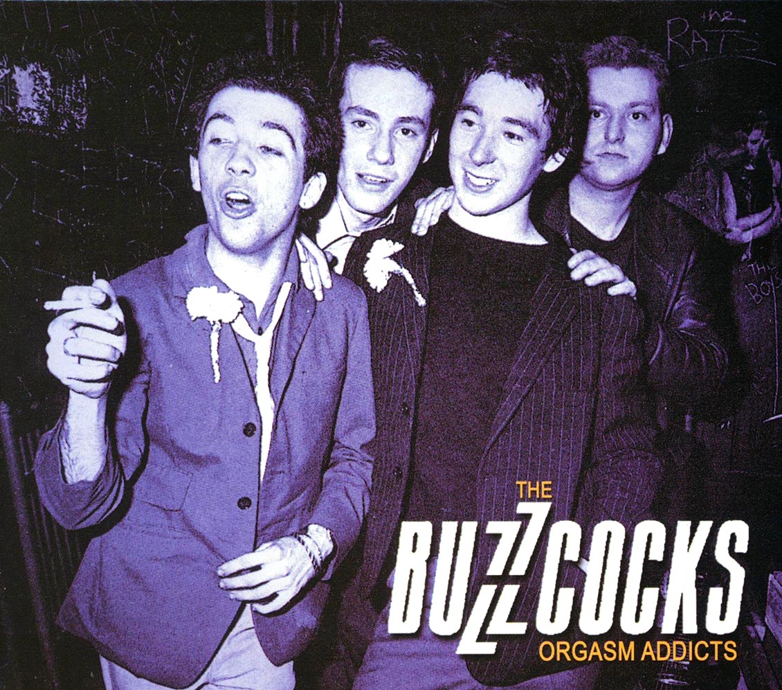 Buzzcocks - Orgasm Addicts