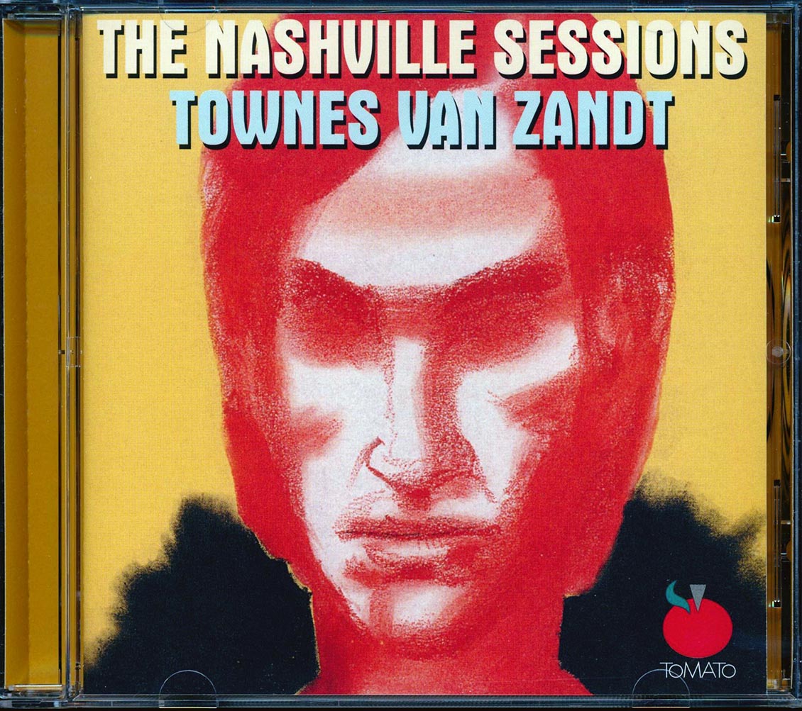 Townes Van Zandt - The Nashville Sessions