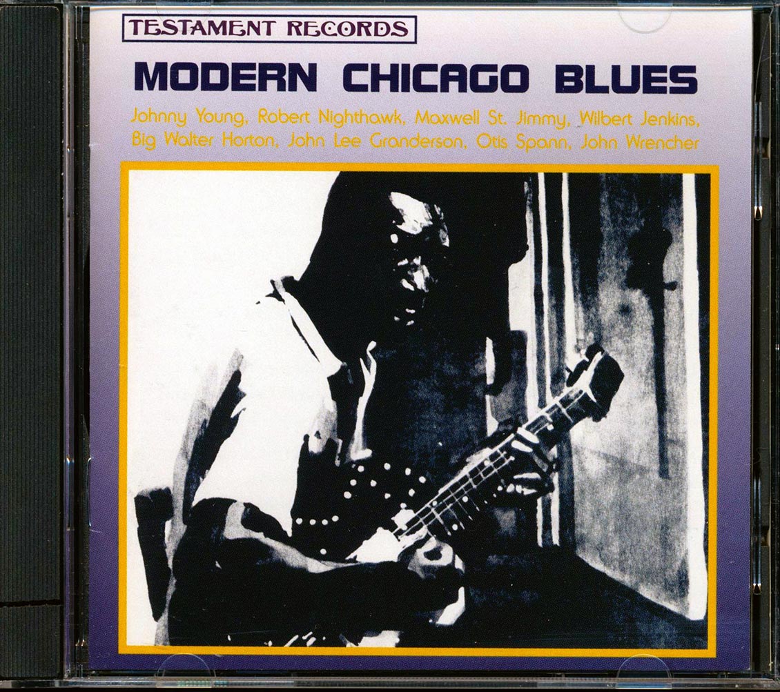 Robert Nighthawk, Wilbert Jenkins, Big Walter Horton, Maxwell Street Jimmy, Etc. - Modern Chicago Blues (marked/ltd stock)