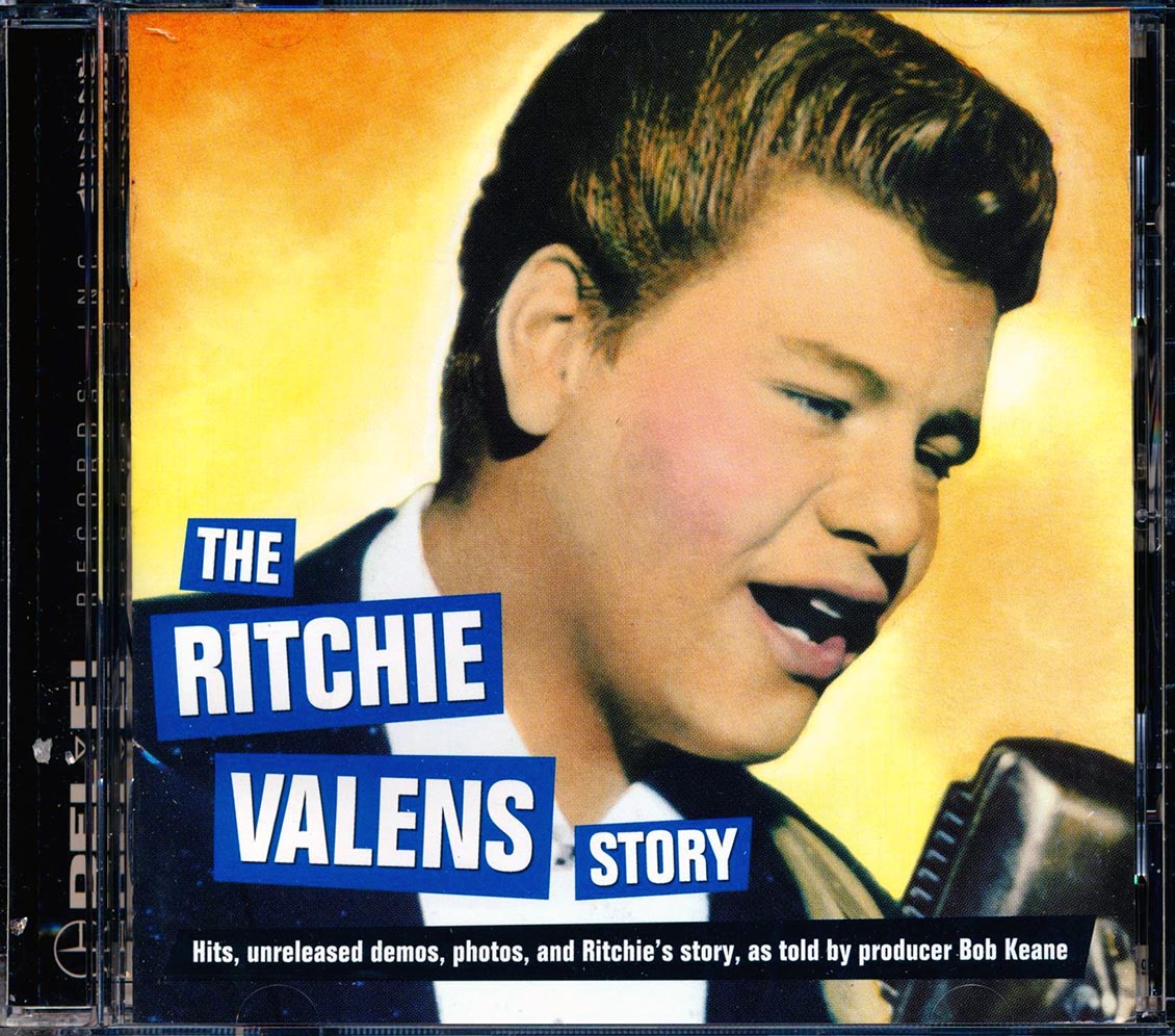 Ritchie Valens - The Ritchie Valens Story: Hits, Unreleased Demos, Photos, And Richie's Story As Told By Producer Bob Keane