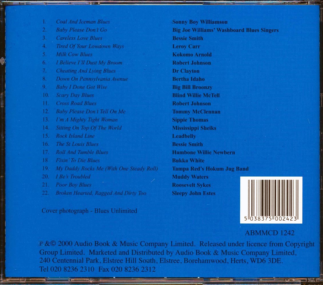 Robert Johnson, Leadbelly, Muddy Waters, Bessie Smith, Blind Willie McTell, Etc. - Baby I Done Got Wise: The Best Of The Blues (22 tracks)
