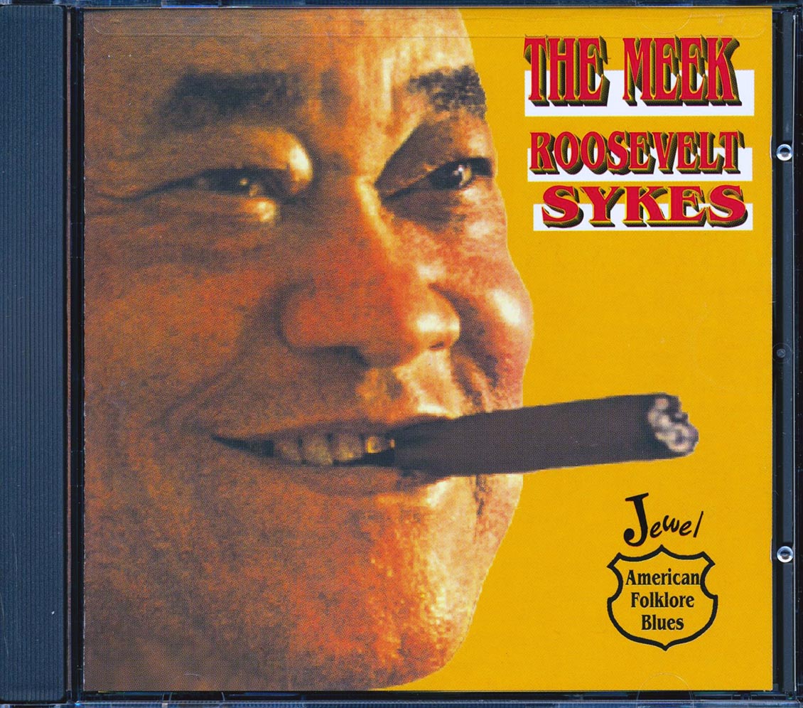Roosevelt Sykes - The Meek Roosevelt Sykes