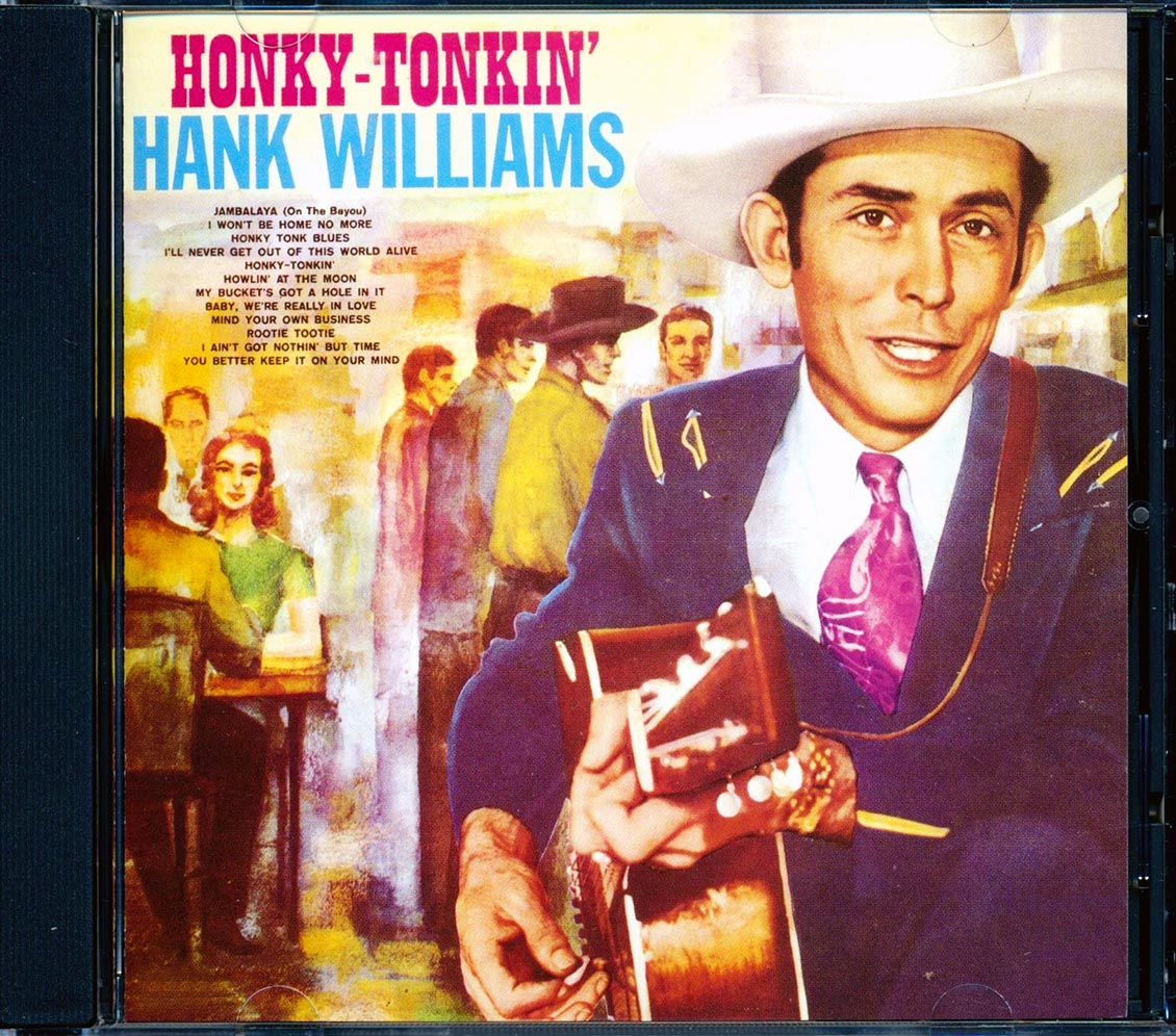 Hank Williams - Honky Tonkin'