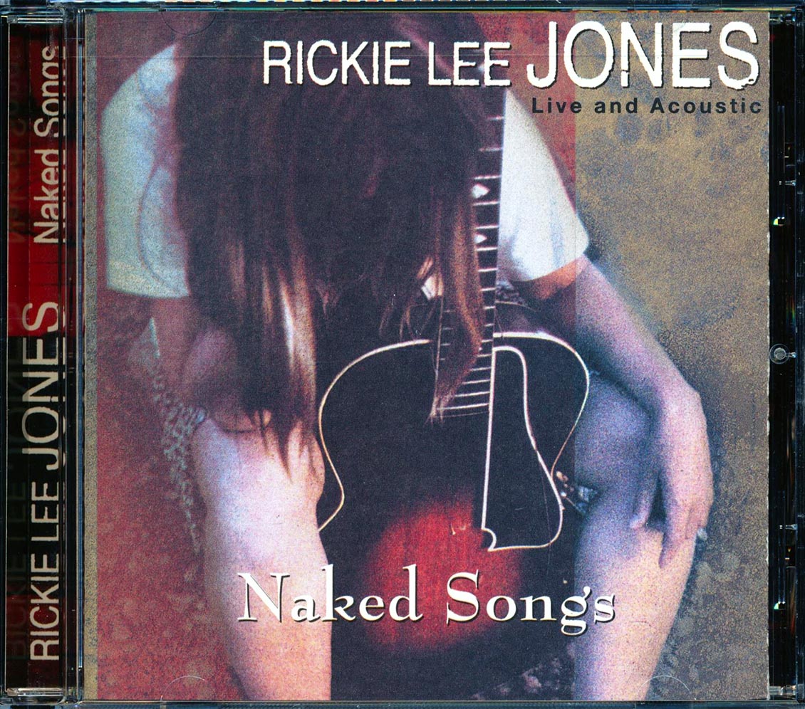 Rickie Lee Jones - Naked Songs: Live And Acoustic