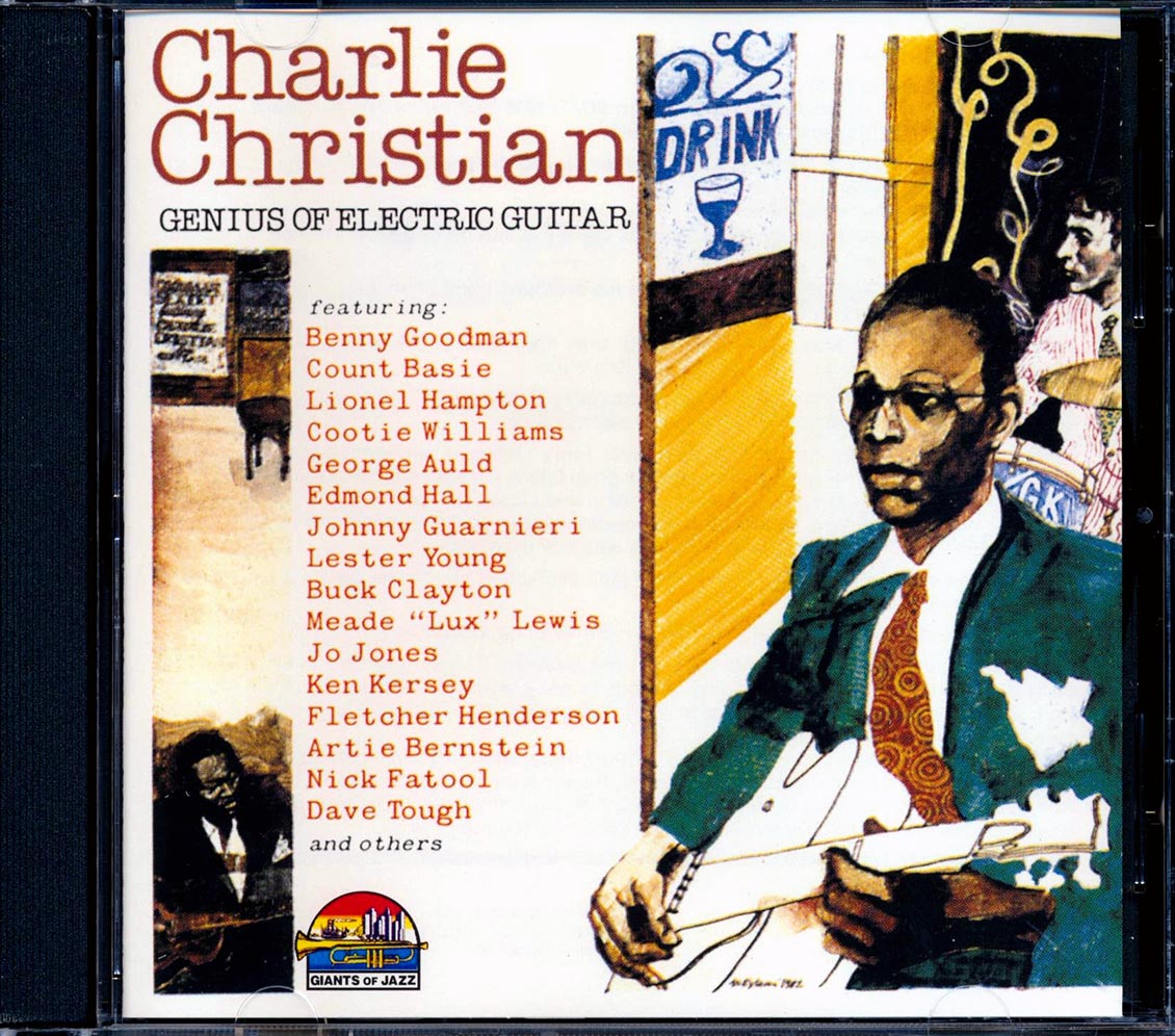 Charlie Christian - Genius Of Electric Guitar (with Benny Goodman, Count Basie, Etc.)