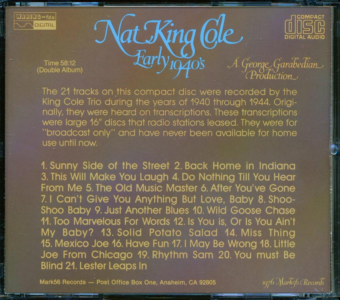 Nat King Cole - Early 1940's: A George Garabedian Production