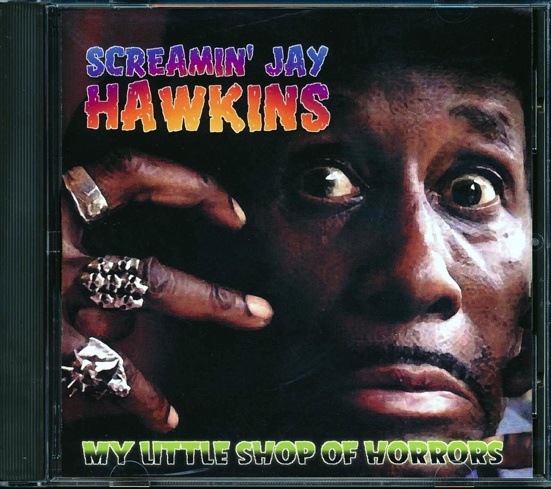 Screamin' Jay Hawkins - My Little Shop Of Horrors