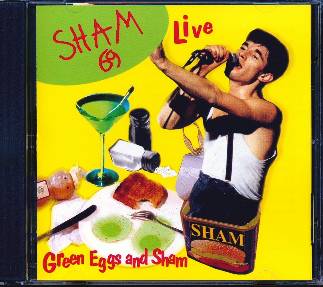 Sham 69 - Green Eggs And Sham: Live