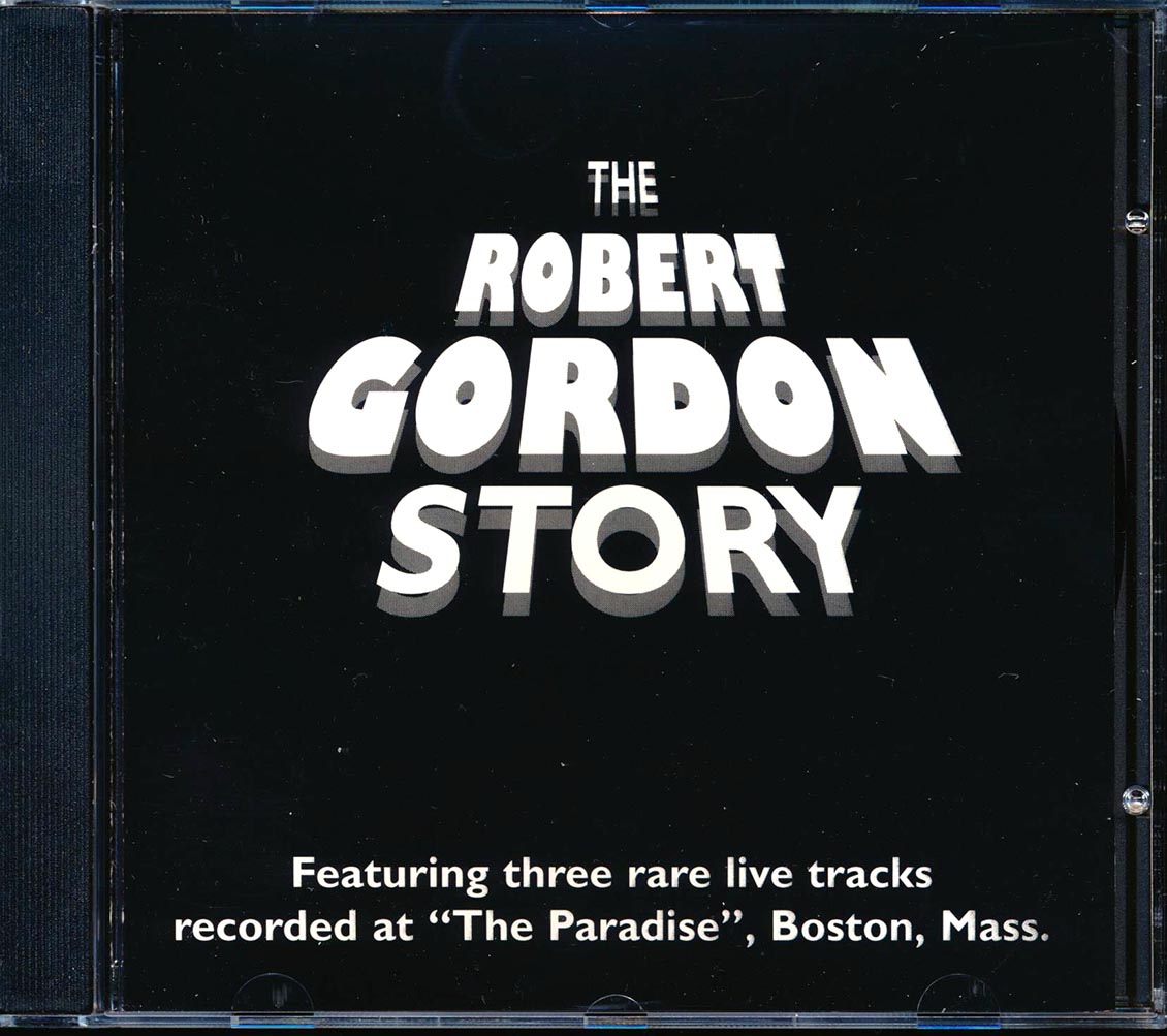 Robert Gordon - The Robert Gordon Story