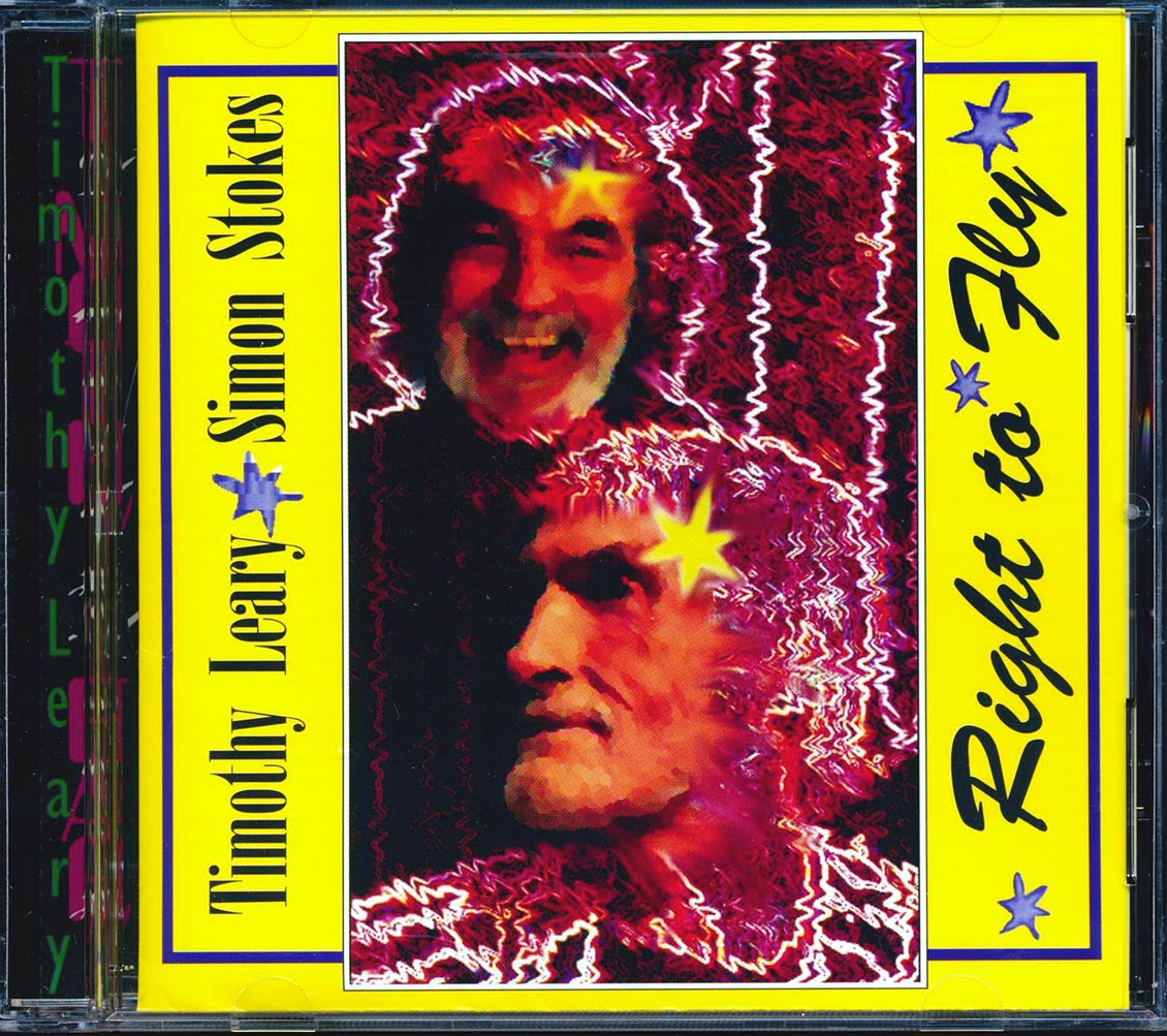Timothy Leary, Simon Stokes - Right To Fly