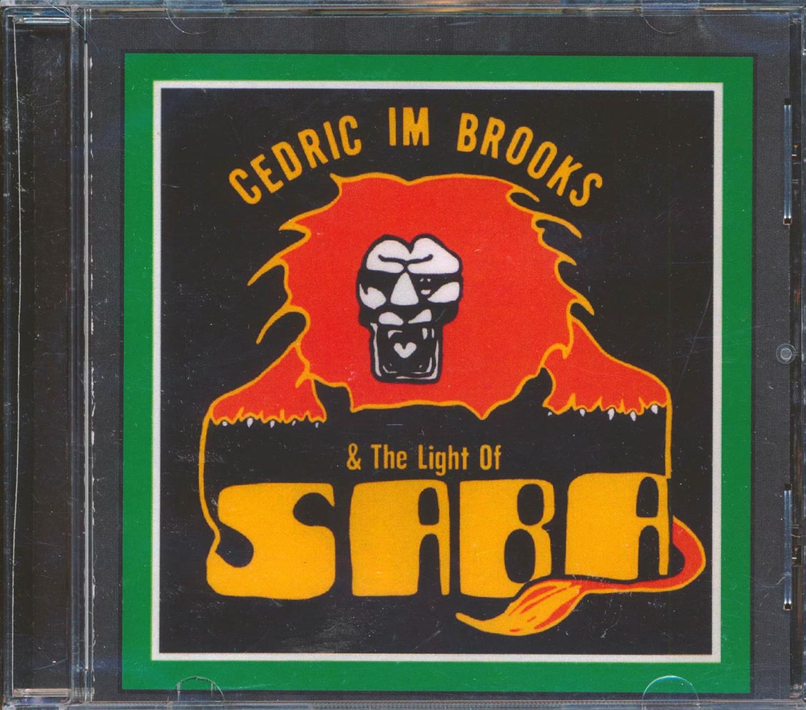 Cedric Brooks & The Light Of Saba - Cedric Brooks & The Light Of Saba