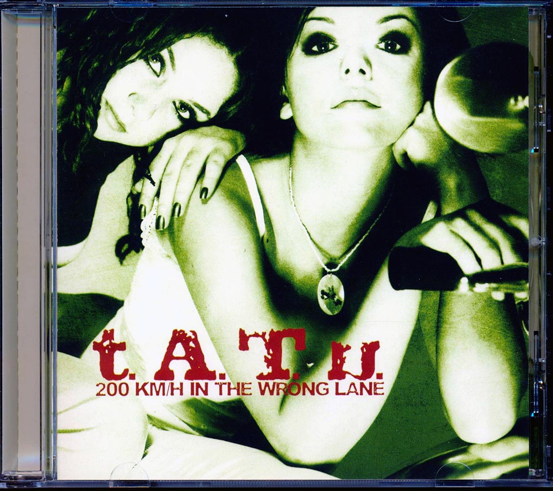 T.a.t.u. - 200 KM/H In The Wrong Lane