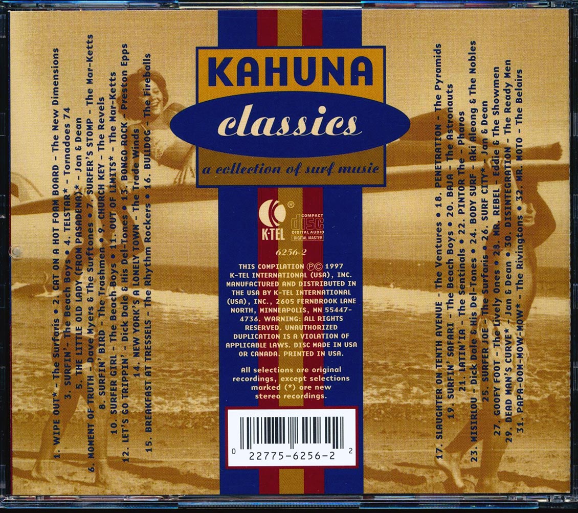 Dick Dale, The Beach Boys, The Ventures, The Astronauts, The Fireballs, Etc. - Kahuna Classics: A Collection Of Surf Classics