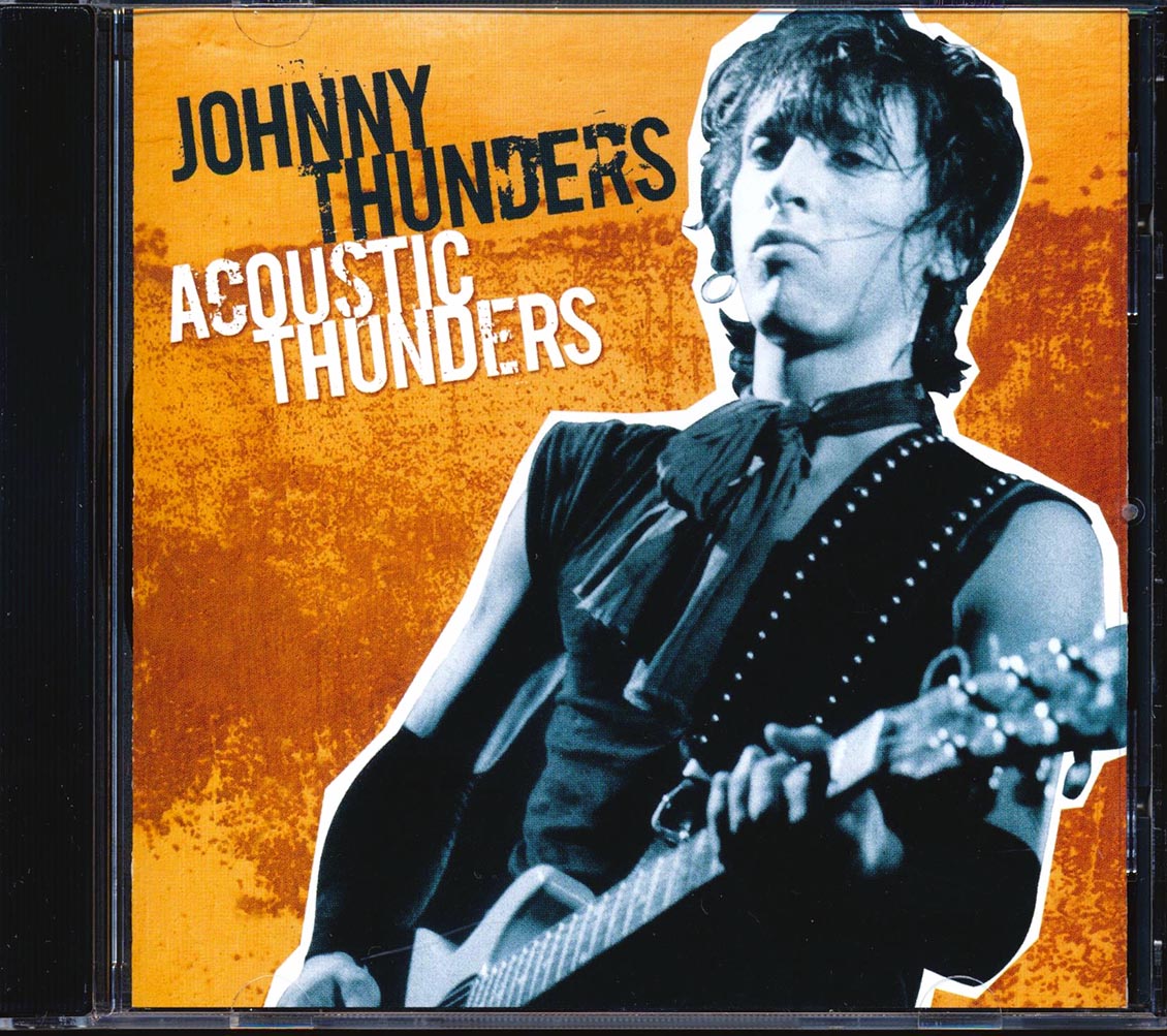 Johnny Thunders - Acoustic Thunders