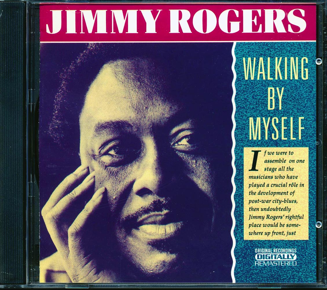 Jimmy Rogers - Walking By Myself (remastered)