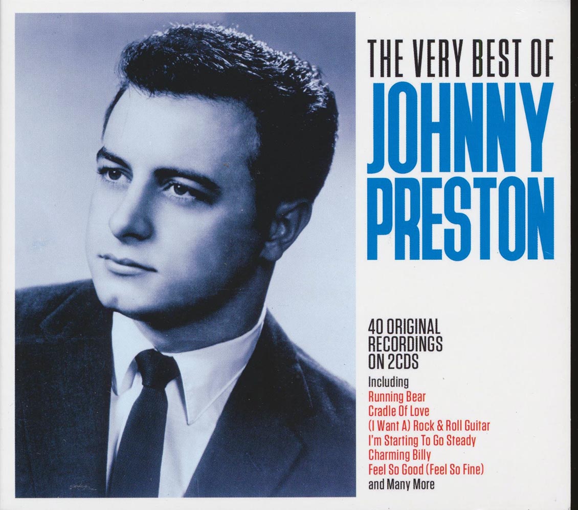 Johnny Preston - The Very Best Of Johnny Preston (40 tracks) (2xCD) (deluxe 3-fold digipak)