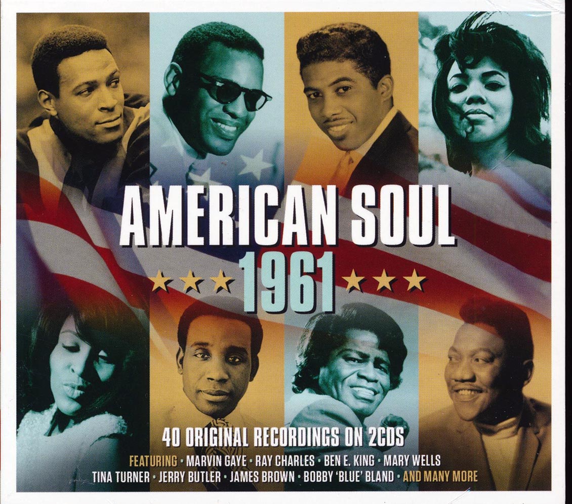 Ray Charles, Ben E King, Jerry Butler, Marvin Gaye, Etc. - American Soul 1961 (40 tracks) (2xCD) (deluxe 3-fold digipak)
