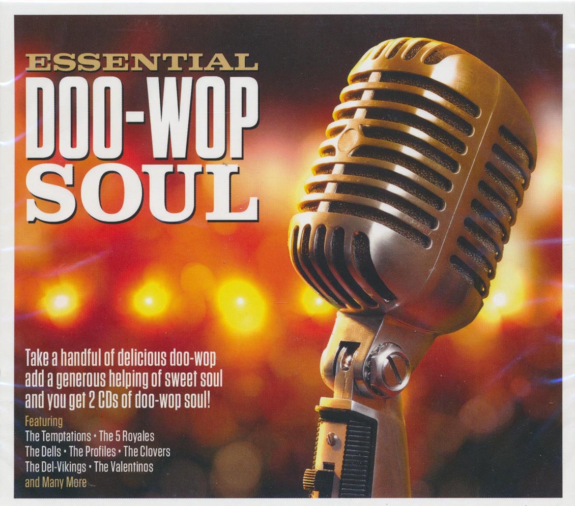 Fabulous Four, The Temptations, The 5 Royales, The Dells, Etc. - Essential Doo-Wop Soul (40 tracks) (2xCD)