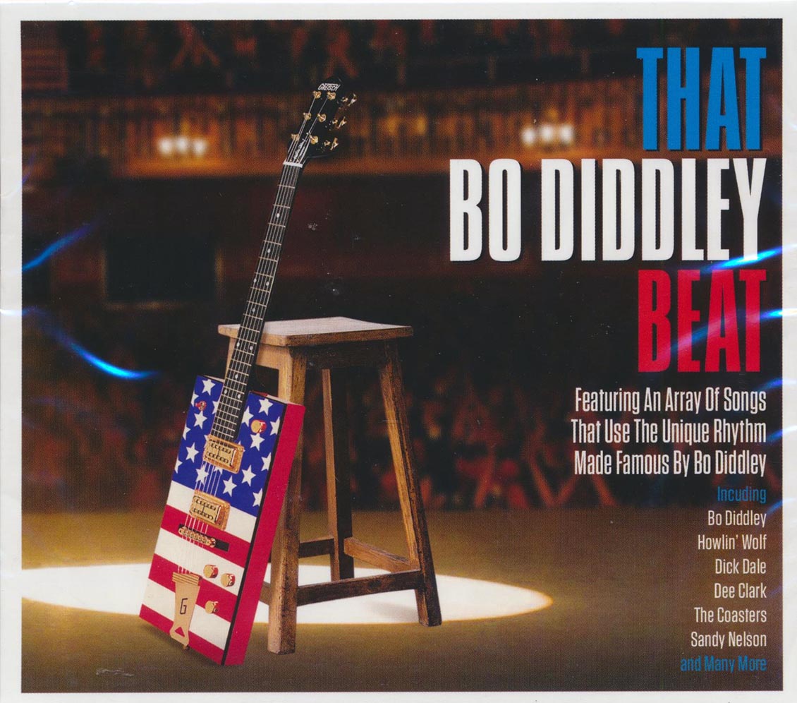 Bo Diddley, Howlin' Wolf, Dick Dale, The Coasters, Etc. - That Bo Diddley Beat (40 tracks) (2xCD)